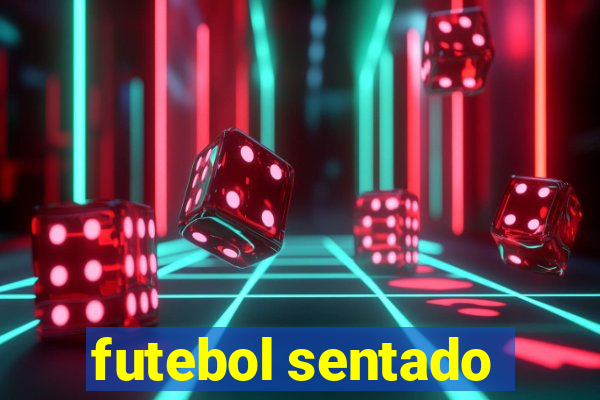 futebol sentado